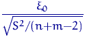$\dfrac{\xi_0}{\sqrt{S^2/(n{+}m{-}2)}}$