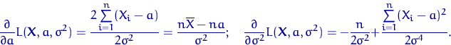 \begin{displaymath}
\dfrac{\partial}{\partial a} L({\mathbf X}, a,\sigma^2) =
\d...
 ...}{2\sigma^2}
+\dfrac{\sum\limits_{i=1}^n (X_i-a)^2}{2\sigma^4}.\end{displaymath}