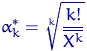 $\alpha^*_k=\sqrt[k]{\dfrac{k!}{\overline{X^k}}}$