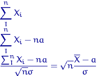 \begin{eqnarray*}
&&\sum_1^n X_i 
 ...ne X-a}{\sigma}  
{\mathsf N}_{0,1}.\end{eqnarray*}